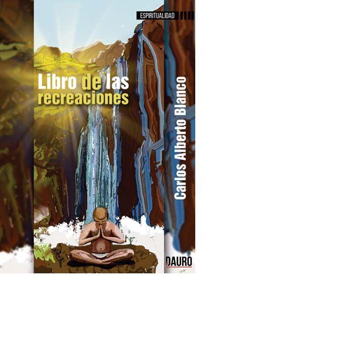 LIBRO DE LAS RECREACIONES | 9788494697401 | BLANCO, CARLOS