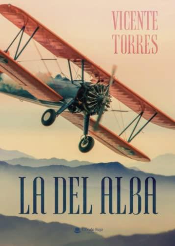 DEL ALBA, LA | 9788411551830 | TORRES, VICENTE