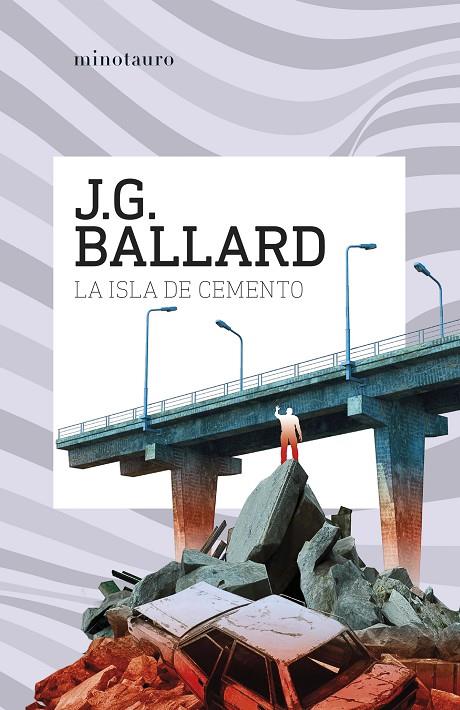 ISLA DE CEMENTO, LA | 9788445021668 | BALLARD, J. G.