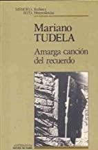 AMARGA CANCION DEL RECUERDO | 9788476580851 | TUDELA, MARIANO