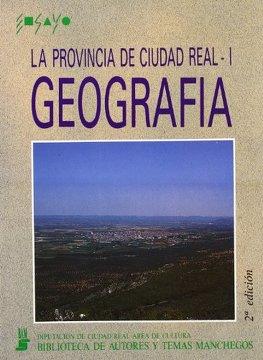 BAM 071. PROVINCIA DE CIUDAD REAL I, LA GEOGRAFIA | 9788477891185