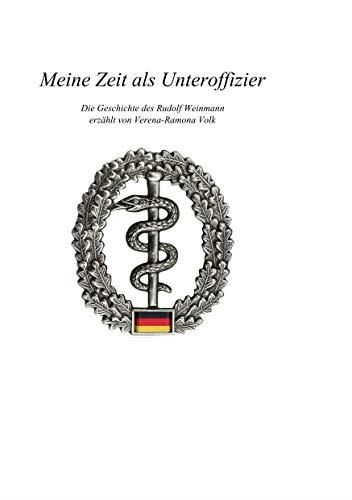 MEINE ZEIT ALS UNTEROFFIZIER | 9783748173106 | VOLK, VERENA-RAMONA