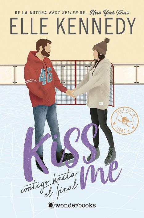 KISS ME 04. CONTIGO HASTA EL FINAL | 9788410425057 | KENNEDY, ELLE
