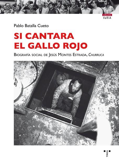 SI CANTARA EL GALLO ROJO | 9788417140045 | BATALLA CUETO, PABLO
