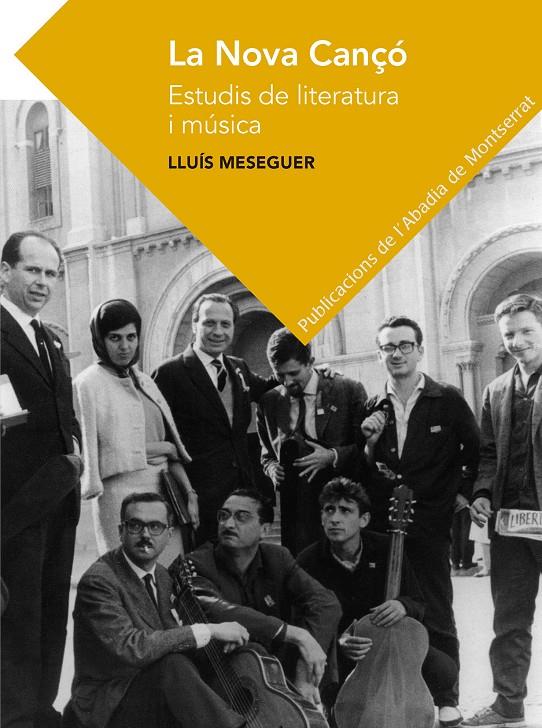 NOVA CANÇÓ, LA. ESTUDIS DE LITERATURA I MÚSICA | 9788491910107 | MESEGUER PALLARÉS, LLUÍS BARTOMEU