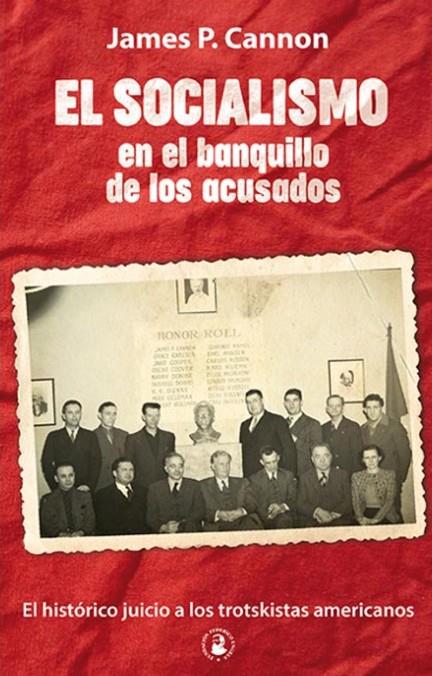 SOCIALISMO EN EL BANQUILLO DE LOS ACUSADOS, EL | 9788416285617 | CANNON, JAMES P.