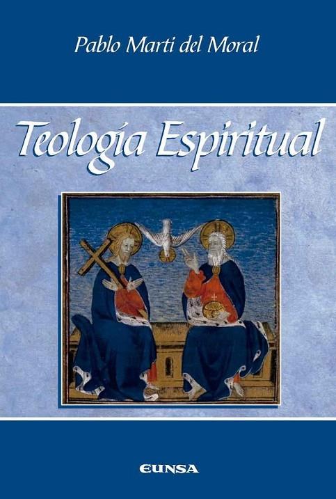 TEOLOGIA ESPIRITUAL | 9788431336578 | MARTI DEL MORAL, PABLO