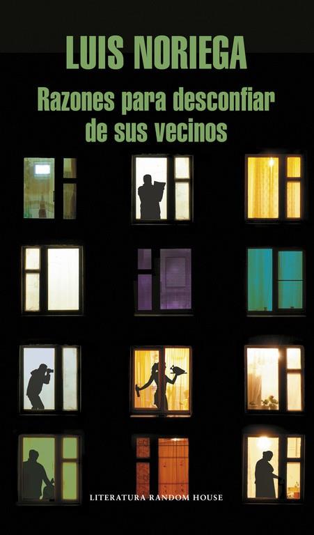 RAZONES PARA DESCONFIAR DE SUS VECINOS | 9788439732778 | NORIEGA, LUIS