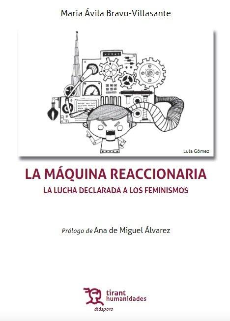 MAQUINA REACCIONARIA,LA | 9788417973087 | BRAVO VILLASANTE, MARÍA ÁVILA