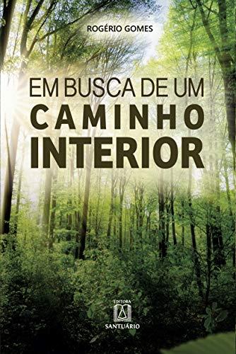 EM BUSCA DE UM CAMINHO INTERIOR | 9788536905143 | GOMES, ROGERIO