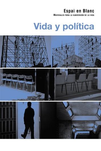 VIDA Y POLITICA | 9784296420063 | DESCONOCIDO