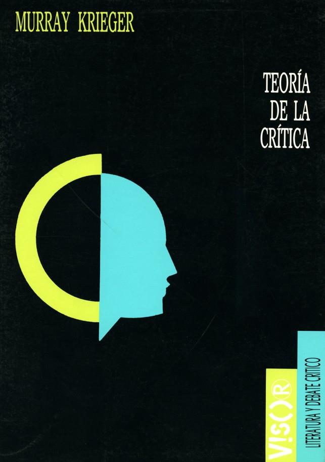 TEORIA DE LA CRITICA | 9788477747154 | KRIEGER, MURRAY