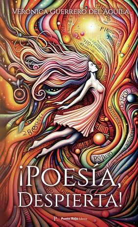 POESÍA, DESPIERTA! | 9788419465542 | GUERRERO DEL AGUILA, VERONICA
