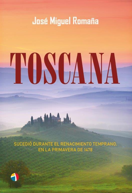 TOSCANA | 9788497392129 | ROMAÑA, JOSE MIGUEL