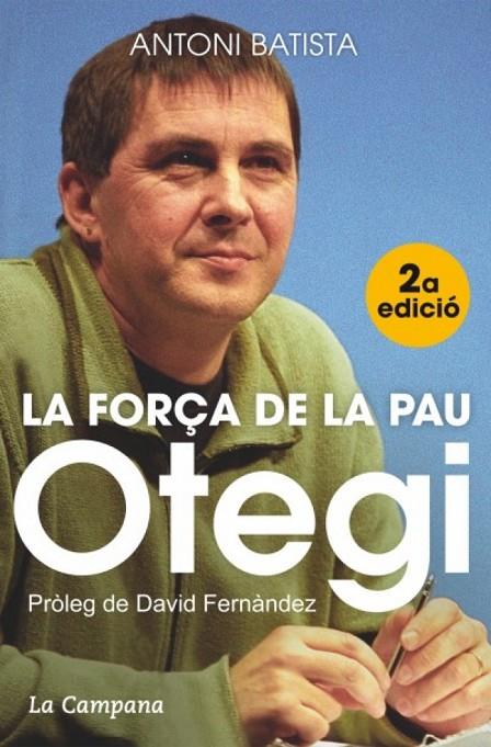 OTEGUI, LA FORÇA DE LA PAU | 9788416457045 | BATISTA, ANTONI