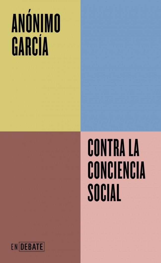 CONTRA LA CONCIENCIA SOCIAL | 9791387904128 | GARCÍA, ANÓNIMO