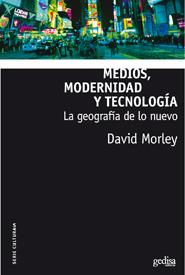 MEDIOS, MODERNIDAD Y TECNOLOGÍA | 9788497842501 | MORLEY, DAVID