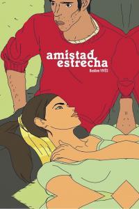 AMISTAD ESTRECHA | 9788493793364 | VIVES, BASTIEN