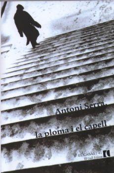 ANTONI SERRA, LA PLOMA I EL CAPELL | 9788492574650 | VV.AA