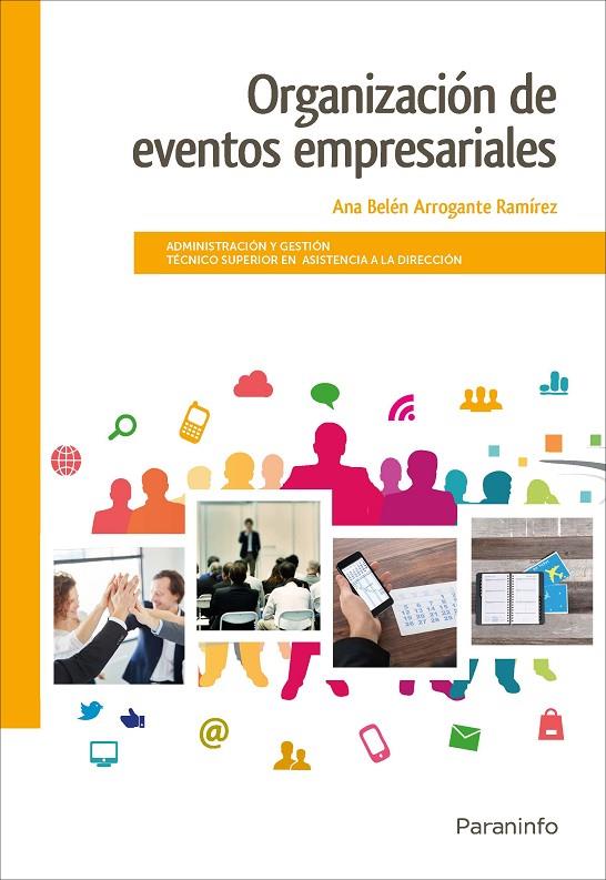 ORGANIZACIÓN DE EVENTOS EMPRESARIALES | 9788428340472 | ARROGANTE RAMÍREZ, ANA BELÉN