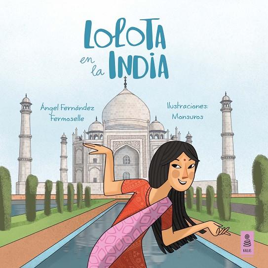 LOLOTA EN LA INDIA | 9788417248703 | FERNANDEZ FERMOSELLE, ANGEL
