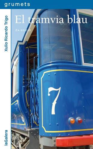 TRAMVIA BLAU, EL | 9788424636142 | TRIGO, XULIO RICARDO