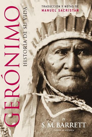 GERONIMO. HISTORIA DE SU VIDA | 9788498925791 | BARRET, S. M.