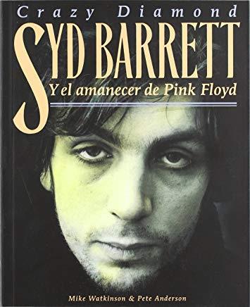 SYD BARRETT CARZY DIAMOND | 9788461332564 | WATKINSON, MIKE