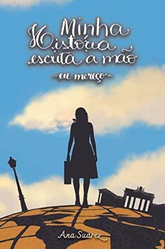 MINHA HISTORIA ESCRITA A MAO | 9786584970014 | SUAREZ, ANA