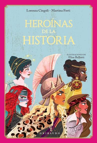 HEROÍNAS DE LA HISTORIA | 9788412763188 | CINGOLI, LORENZA