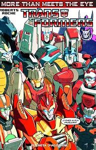 TRANSFORMERS MORE THAN MEETS THE EYE 01 | 9788415921141 | ROBERTS, JAMES / MILNE, ALEX
