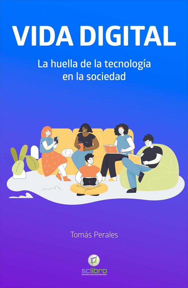 VIDA DIGITAL | 9788412286182 | PERALES, TOMAS