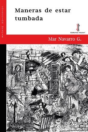 MANERAS DE ESTAR TUMBADA | 9791387911225 | NAVARRO, MAR