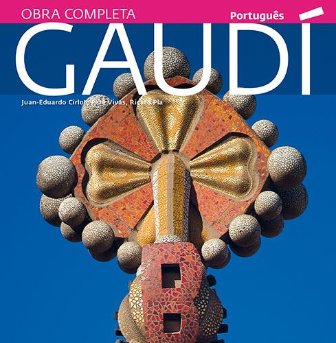 GAUDÍ SÈRIE 4 [ED. PORTUGUÈS] | 9788484784586 | CIRLOT LAPORTA, JUAN EDUARDO/PLA BOADA, RICARD/VIVAS ORTIZ, PERE