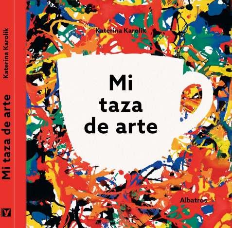 MI TAZA DE ARTE | 9788000066448 | KAROLIK, KATERINA