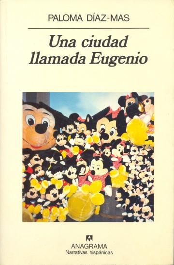 CIUDAD LLAMADA EUGENIO, UNA | 9788433909343 | DÍAZ-MAS, PALOMA
