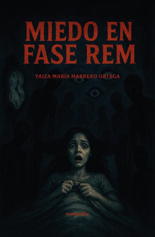 MIEDO EN FASE REM | 9791387875725 | MARRERO ORTEGA, YAIZA MARIA