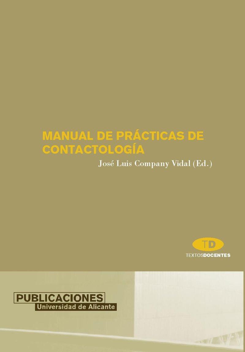 MANUAL DE PRÁCTICAS DE CONTACTOLOGÍA | 9788479087029
