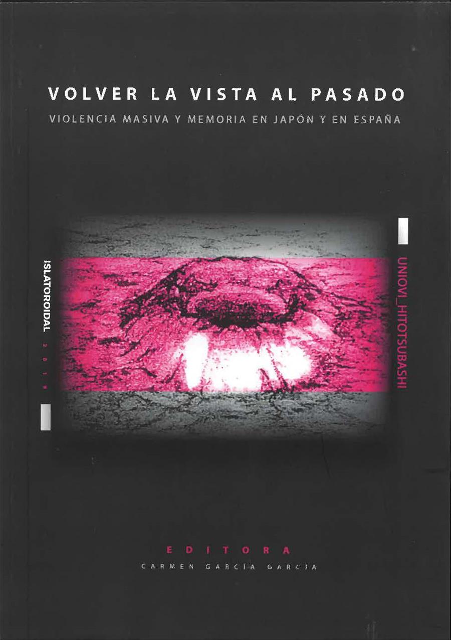 VOLVER LA VISTA AL PASADO | 9788417445379 | GARCÍA GARCÍA, CARMEN
