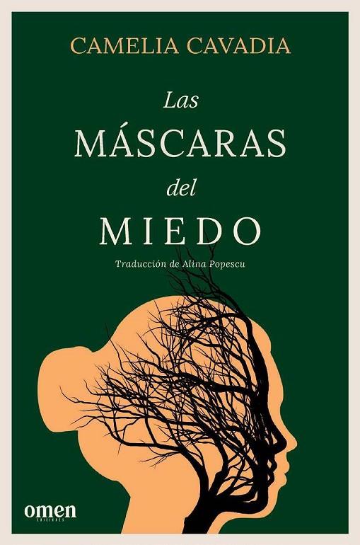 MÁSCARAS DEL MIEDO, LAS | 9788412865608 | CAVADIA, CAMELIA