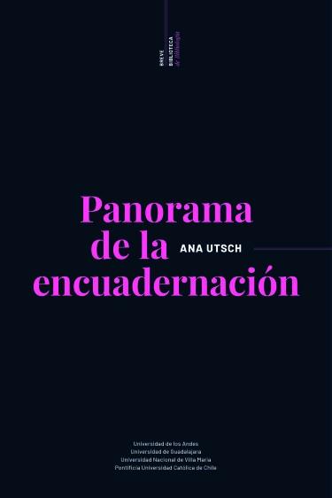 PANORAMA DE LA ENCUADERNACIÓN | 9789587982695 | UTSCH, ANA
