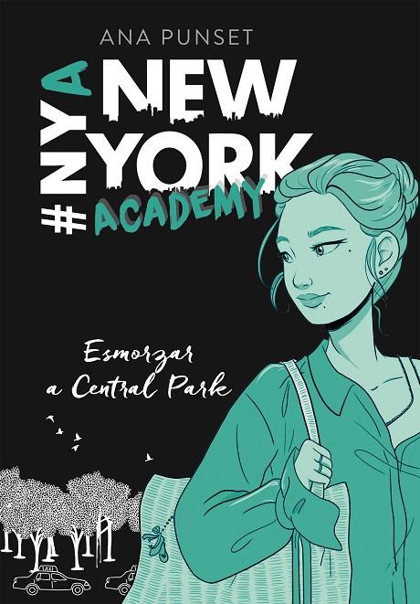 NEW YORK ACADEMY 03. ESMORZAR A CENTRAL PARK | 9788417922238 | PUNSET, ANA