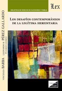 DESAFIOS CONTEMPORANEOS DE LA LEGITIMA HEREDITARIA, LOS | 9789563929515 | BARBA, VICENZO