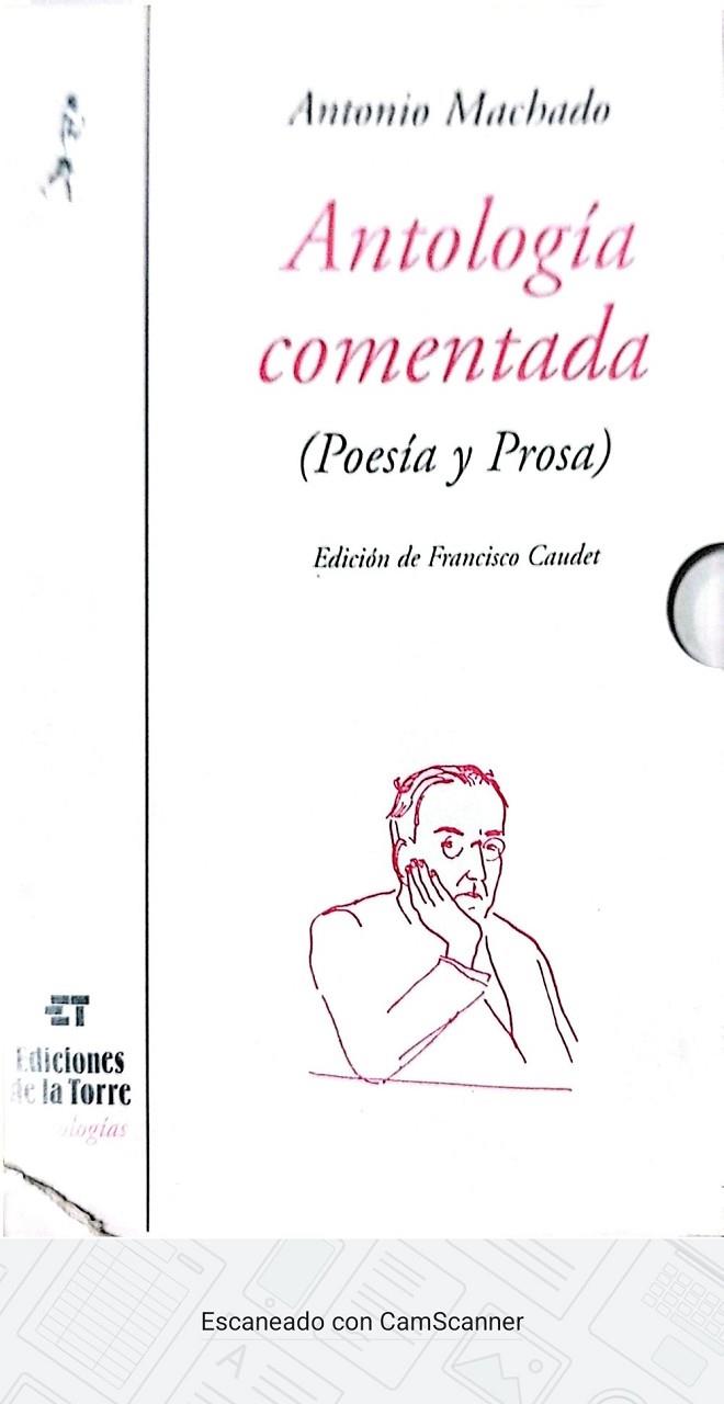 ANTOLOGIA COMENTADA ANTONO MACHADO (ESTUCHE) | 9788479602529 | MACHADO, ANTONIO