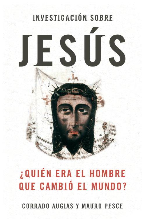 INVESTIGACION SOBRE JESUS | 9788483068397 | AUGIAS, CORRADO