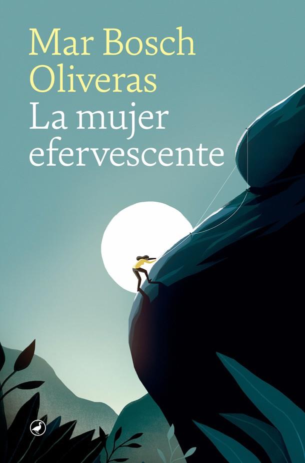 MUJER EFERVESCENTE, LA | 9788418059094 | BOSCH, MAR