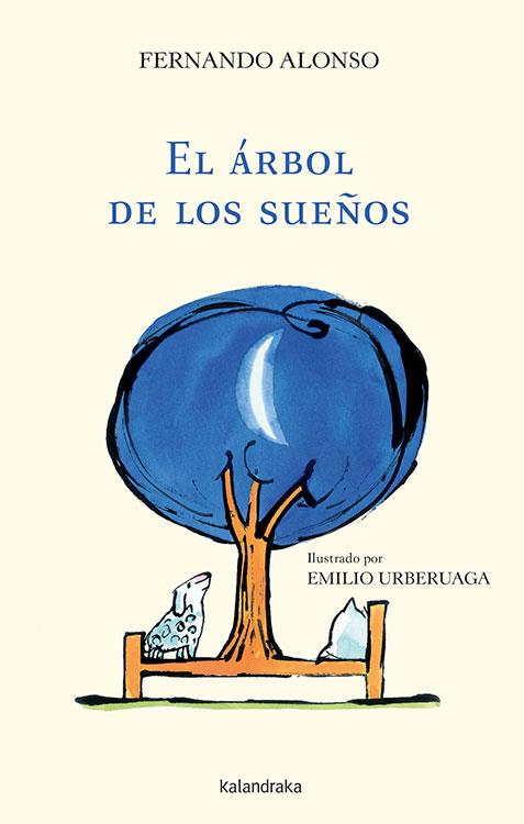 ARBOL DE LOS SUEÑOS, EL | 9788484643722 | ALONSO, FERNANDO