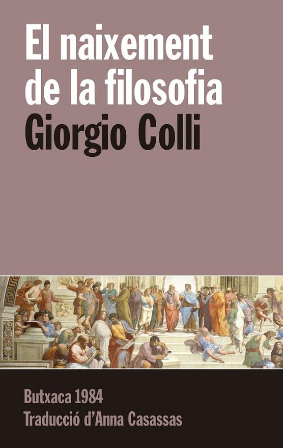 NAIXEMENT DE LA FILOSOFIA, EL | 9788415091257 | COLLI, GIORGIO