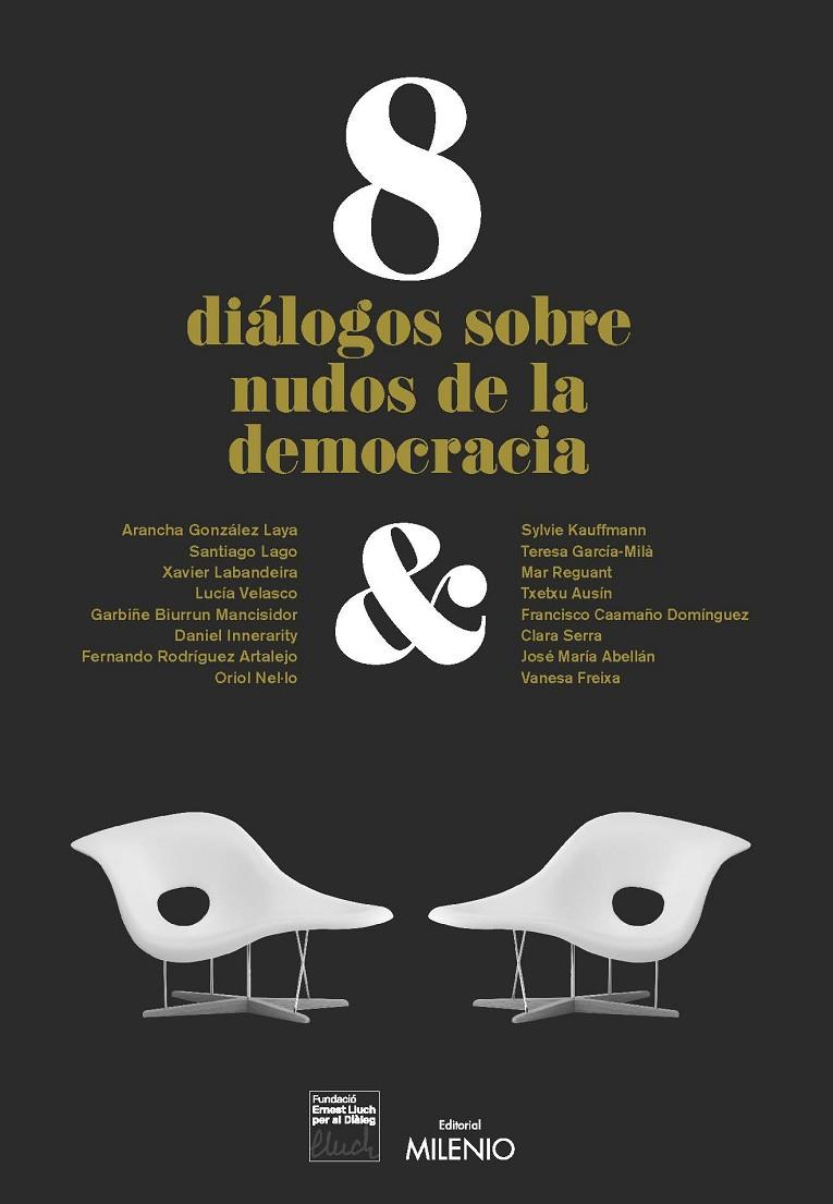 8 DIÁLOGOS SOBRE NUDOS DE LA DEMOCRACIA | 9788419884442 | VARIOS AUTORES
