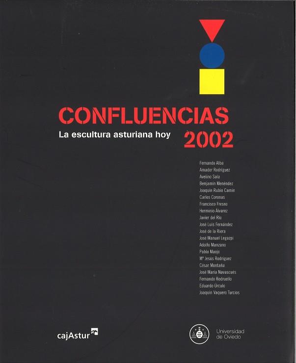 CONFLUENCIAS 2002. LA ESCULTURA ASTURIANA HOY | 9788483173497 | ÁLVAREZ MARTÍNEZ, Mª SOLEDAD